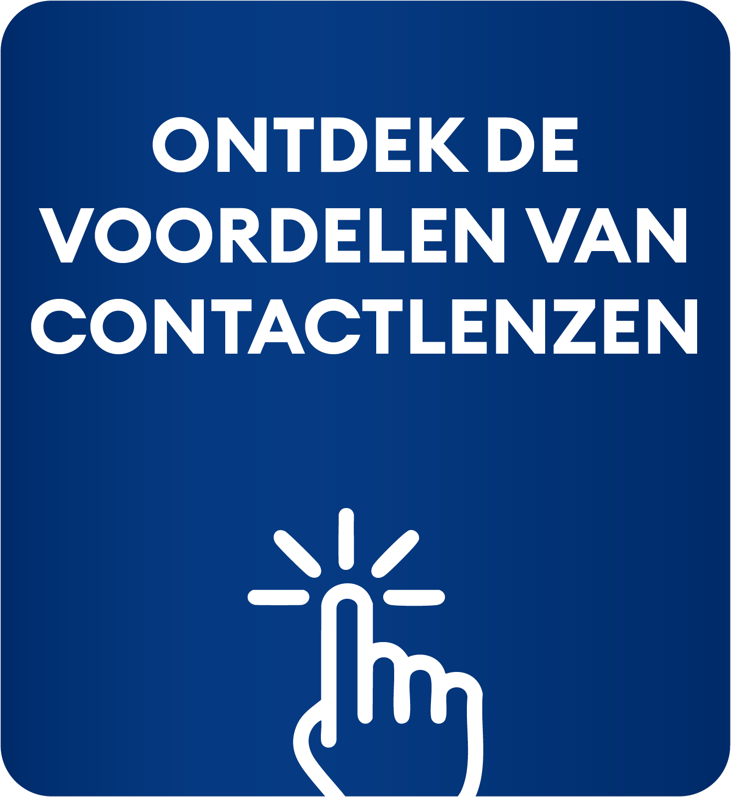 ONTDEK DE VOORDELEN VAN CONTACTLENZEN