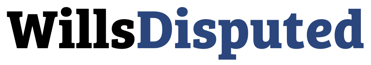 Wills Disputed